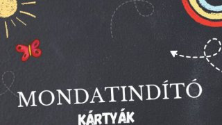 MONDATINDÍTÓ KÁRTYÁK KOMMUNIKÁCIÓ + SZOCIÁLIS KÉPESSÉGEK